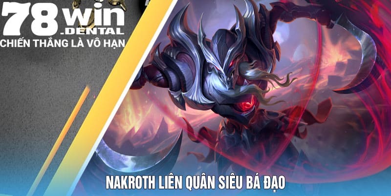 Nhân Vật Liên Quân - Tổng Hợp Các Tướng Hot Nhất Hiện Nay 5 Nakroth liên quân siêu sao bá đạo